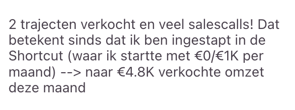 Win: 2 trajecten verkocht, van €0/€1K naar €4.8K verkochte omzet