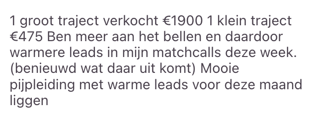 Win: traject van €1.900 en €475 verkocht, warme leads in de pijplijn